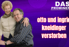 otto und ingrid kneidinger verstorben