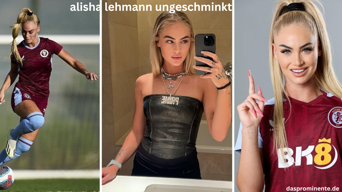 alisha lehmann ungeschminkt